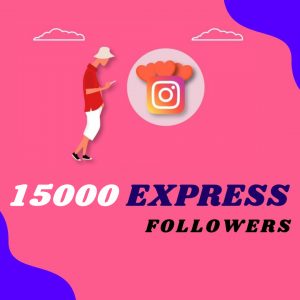 15000 High Quality Followers